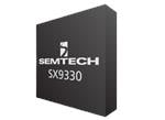 Semtech SX9330 PerSe™ Connect High-Performance SAR Sensors