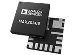 Analog Devices / Maxim Integrated MAX20404/MAX20405/MAX20406降壓轉換器